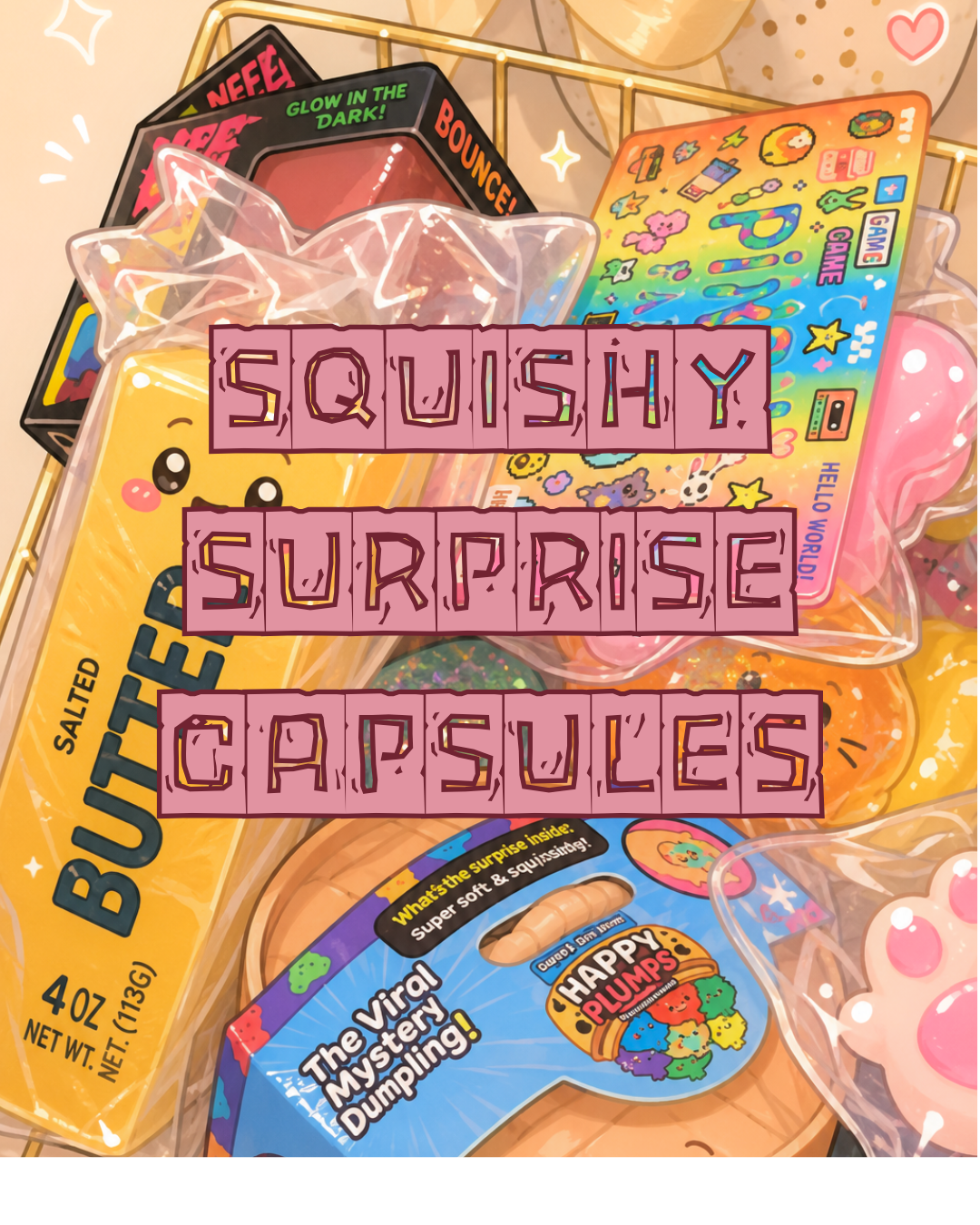 SQUISHY Mystery Capsules